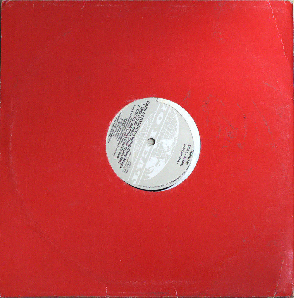 Bass Attitude – Treated Me Cruel 12" Single