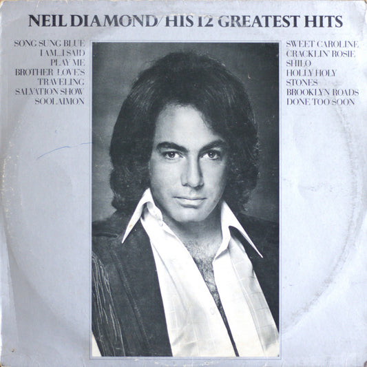 Neil Diamond – His 12 Greatest Hits Vinyl LP