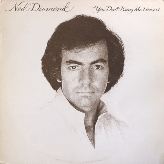 Neil Diamond – You Don’t Bring Me Flowers Vinyl LP