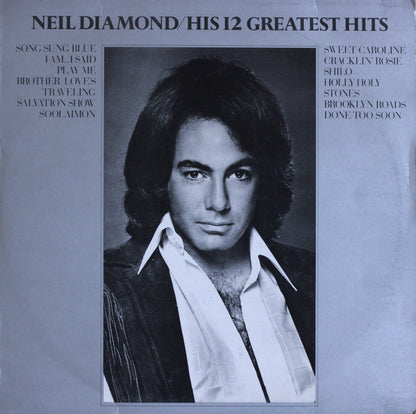 Neil Diamond – His 12 Greatest Hits Vinyl LP