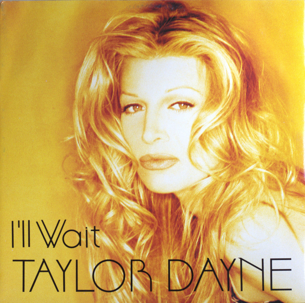 Taylor Dayne – I'll Wait Vinyl 12" Single