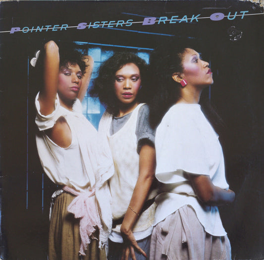 The Pointer Sisters – Break Out Vinyl LP