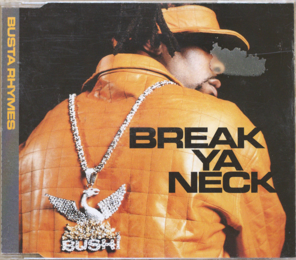 Busta Rhymes hit single Break Ya Neck on cd front cover