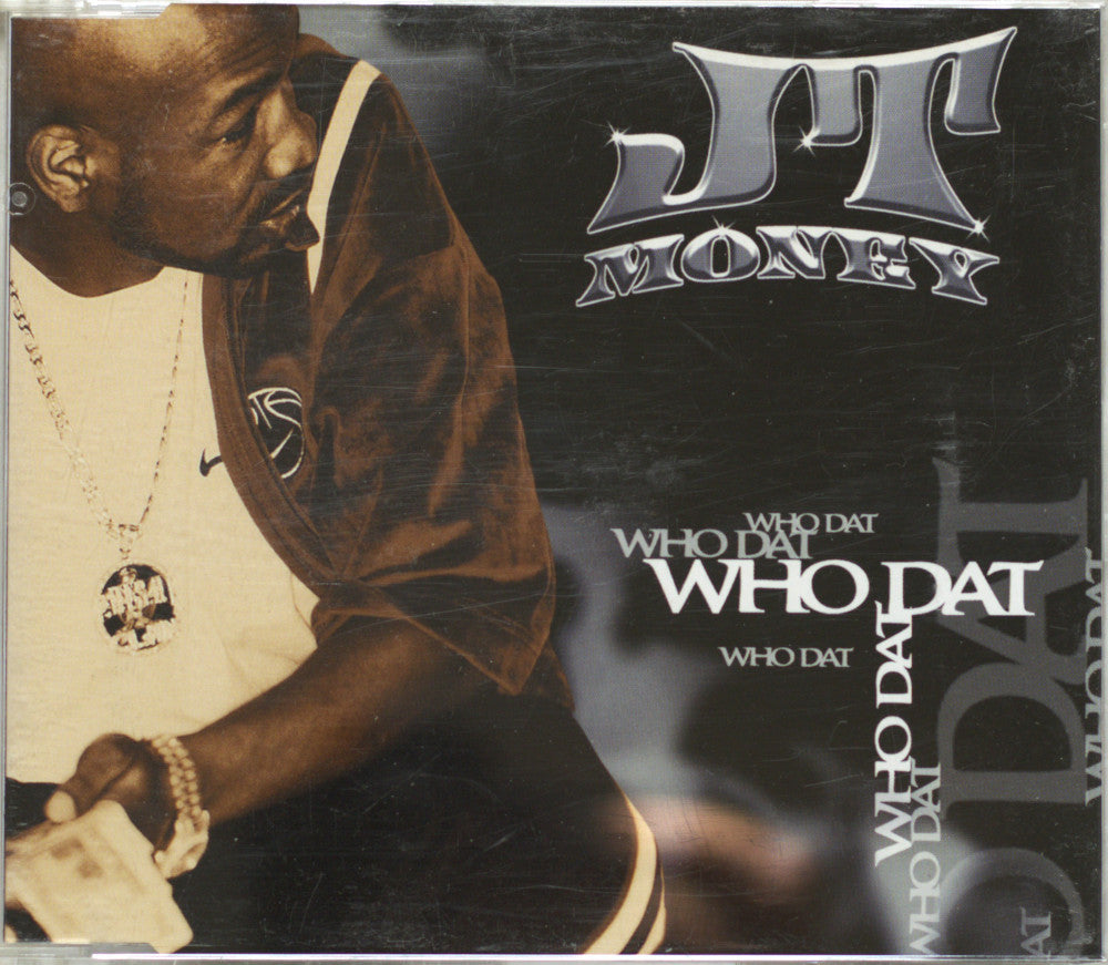 JT Money featuring Solé – Who Dat CD Single Front Cover