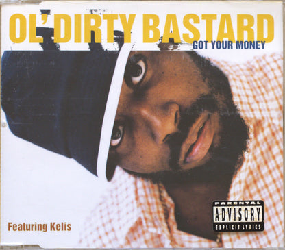 Ol' Dirty Bastard's 'Got Your Money' album cover featuring Kelis, with a close-up portrait, bold yellow title text, and a Parental Advisory label.