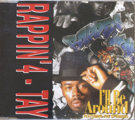 CD cover for 'Rappin' 4 - Tay' featuring the Spinners, with a black background, large red title text, and a collage of portraits and graffiti-style graphics.