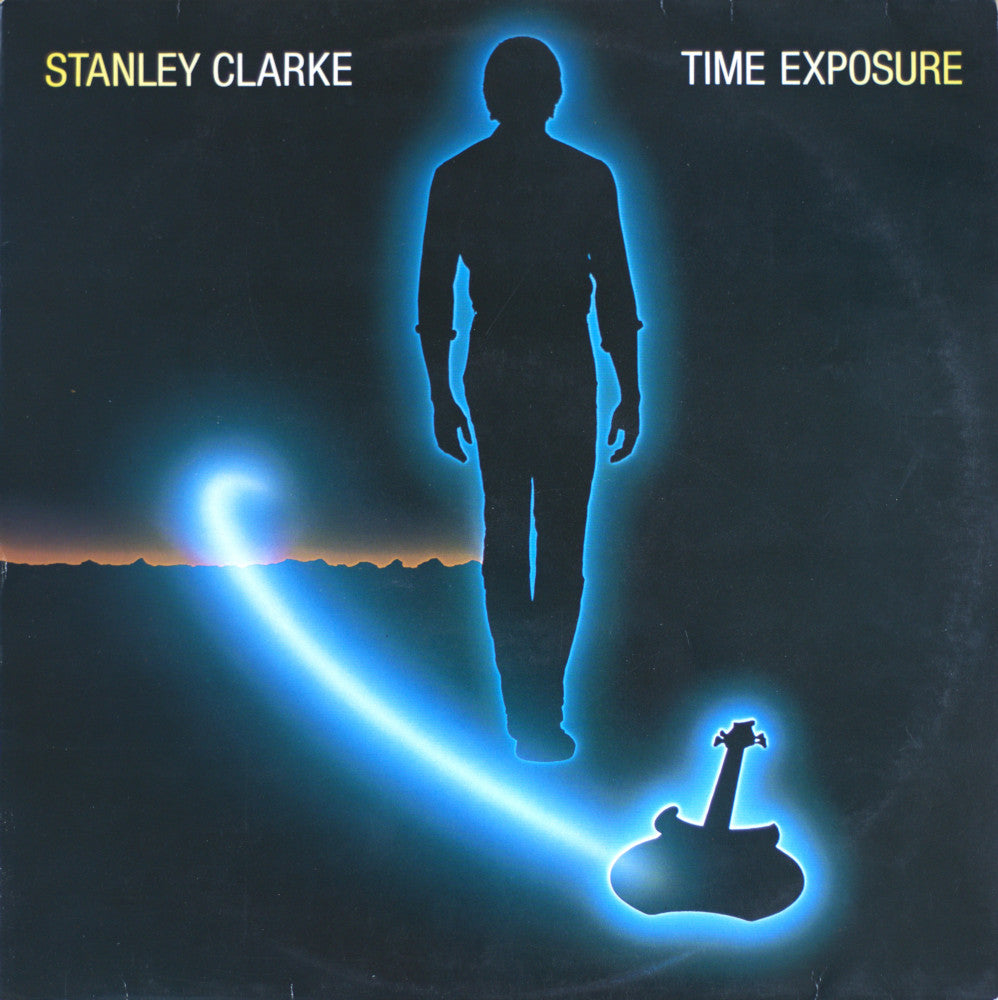 Stanley Clarke – Time Exposure Vinyl LP